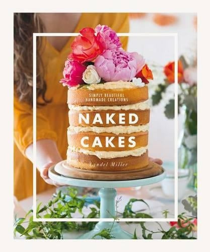 Naked Cakes ( Us Edition)