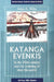 Katanga Evenkis in the 20th Century and the Ordering of their Life-World