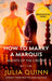 How To Marry A Marquis