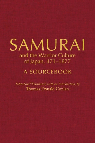 Samurai and the Warrior Culture of Japan, 4711877