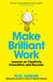 Make Brilliant Work
