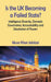 Is the UK Becoming a Failed State? Intelligence Diversity, Domestic Governance, Accountability and Devolution of Powers