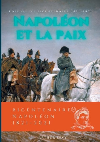 Napoléon et la Paix