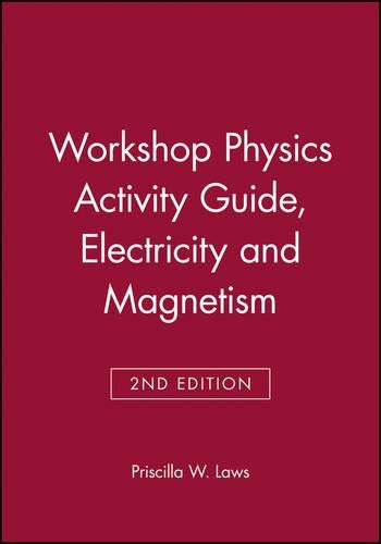 The Physics Suite: Workshop Physics Activity Guide, Module 4