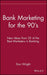 Bank Marketing for the 90's