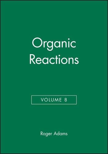 Organic Reactions, Volume 8