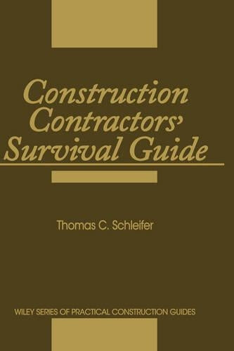 Construction Contractors' Survival Guide