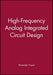 High-Frequency Analog Integrated Circuit Design