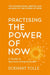 Practising The Power Of Now
