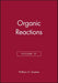 Organic Reactions, Volume 31