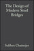 The Design of Modern Steel Bridges