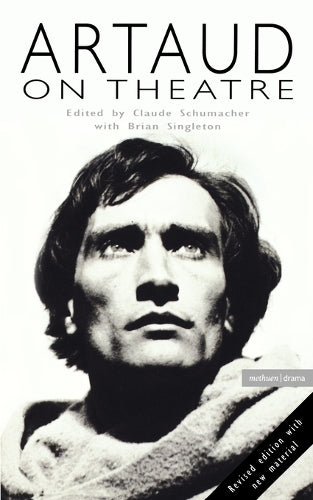 Artaud on Theatre (Plays and Playwrights