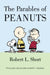 The Parables of Peanuts