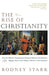 The Rise of Christianity