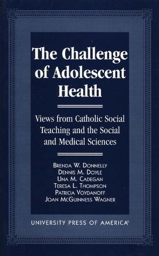 The Challenge of Adolescent Health