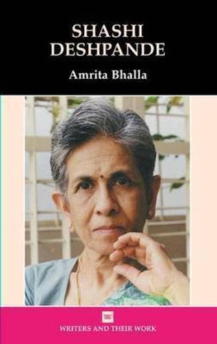 Shashi Deshpande (Writers and their Work