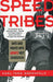 The Speed Tribes