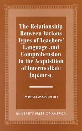 The Relationship Between Various Types of Teachers' Language and Comprehension