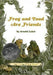 Frog and Toad Are Friends
