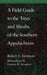 A Field Guide to the Trees and Shrubs of the Southern Appalachians