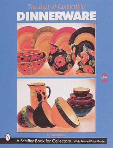 The Best of Collectible Dinnerware (A Schiffer Book for Collectors
