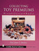 Collecting Toy Premiums
