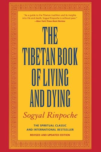 The Tibetan Book of Living and Dying