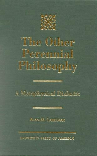 The Other Perennial Philosophy