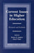 Current Issues in Higher Education