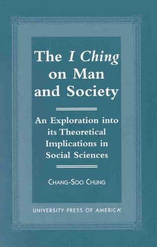 The I Ching on Man and Society