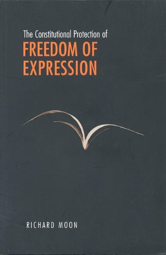 The Constitutional Protection of Freedom of Expression