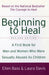 Beginning to Heal
