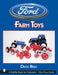FORD FARM TOYS (Schiffer Book for Collectors