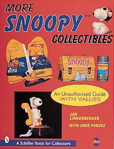 MORE SNOOPY COLLECTIBLES: An Unauthorized Guide with Values (Janette Oke's Animal Friends