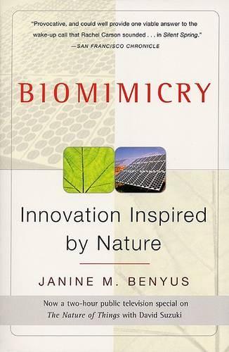Biomimicry: Innovation Inspired By Nature