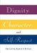 Dignity, Character and Self-Respect