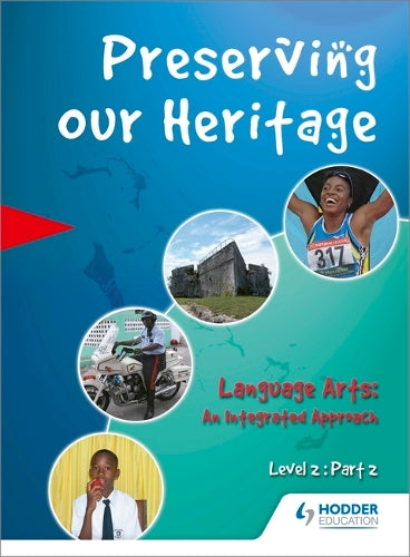 Preserving our Heritage Level 2 Part 2