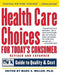Health Care Choices for Today's Consumer