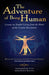 The Adventure of Being Human