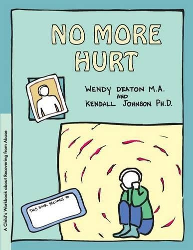 GROW: No More Hurt: A Child's Workbook about Recovering from Abuse (GROW, 3