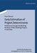 Early Estimation of Project Determinants: Predictions through Establishing the Basis of New Building Projects in Germany (Schriftenreihe Bauökonomie, 1