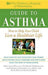 The Children's Hospital of Philadelphia Guide to Asthma