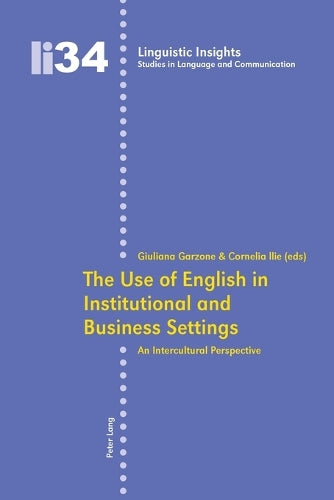 The Use of English in Institutional and Business Settings