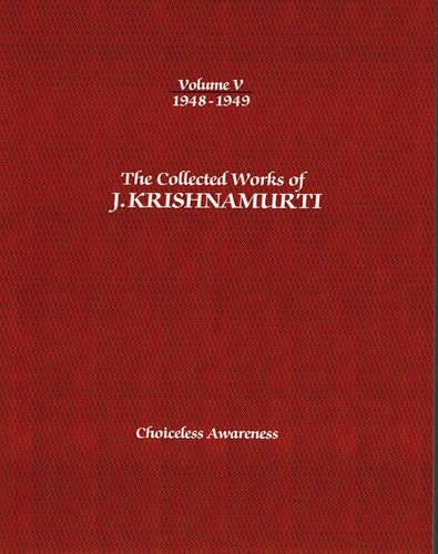 The Collected Works of J.Krishnamurti  - Volume V 1948-1949