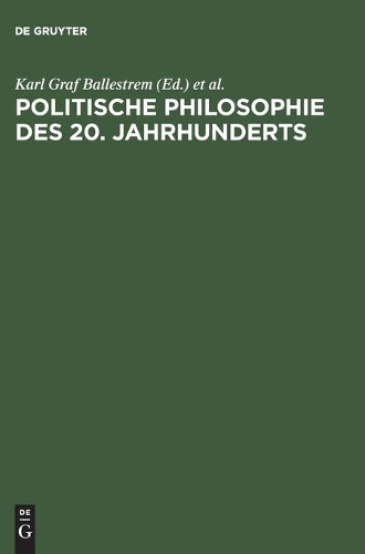 Politische Philosophie des 20. Jahrhunderts (German Edition
