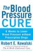 The Blood Pressure Cure