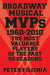 Broadway Musical MVPs: 1960-2010