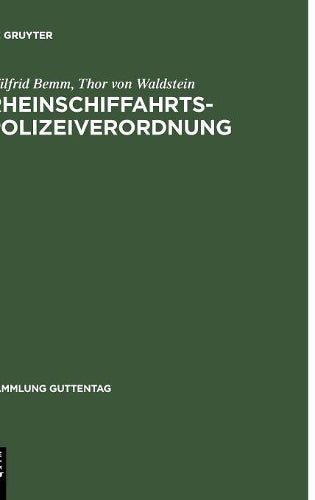 Rheinschiffahrtspolizeiverordnung: Kommentar (Sammlung Guttentag) (German Edition