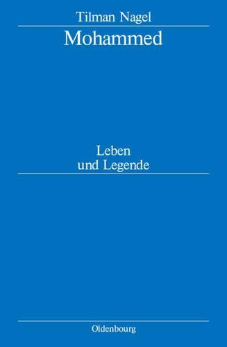 Mohammed: Leben und Legende (German Edition