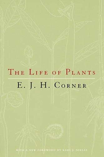 The Life of Plants
